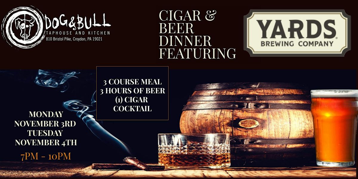 Dog & Bull November Cigar Dinner - Tuesday