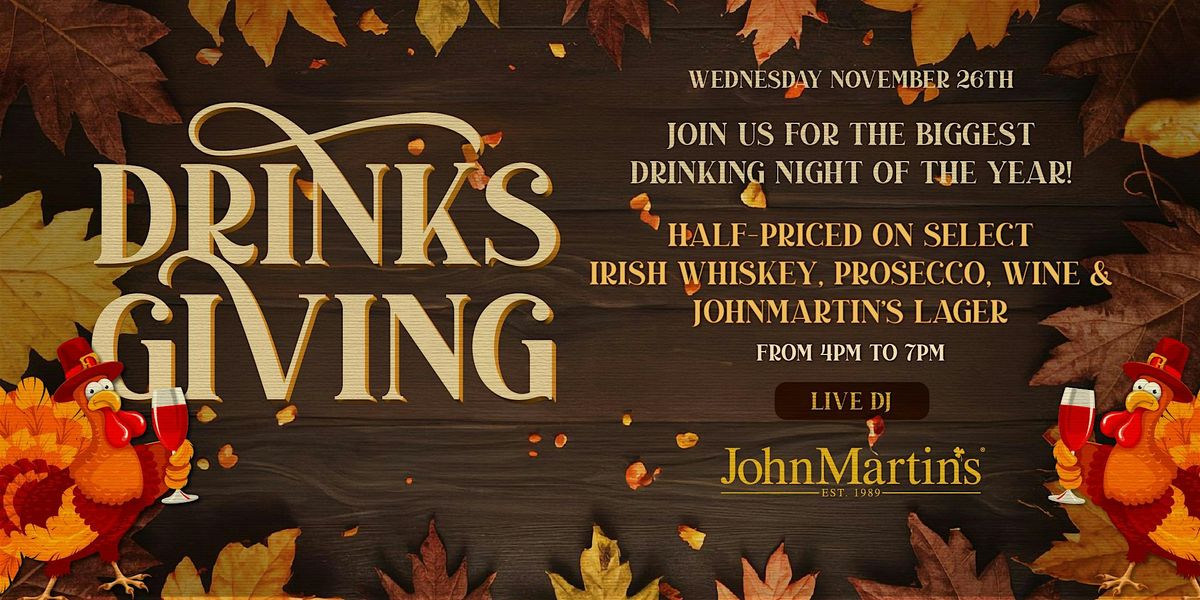 Drinksgiving at JohnMartin's