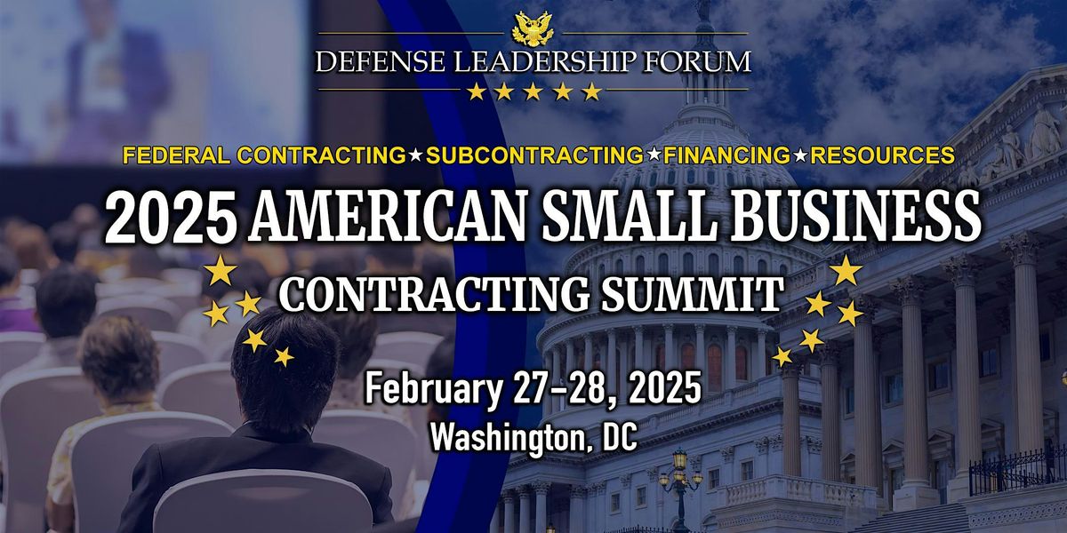 2025 AMERICAN SMALL BUSINESS CONTRACTING SUMMIT