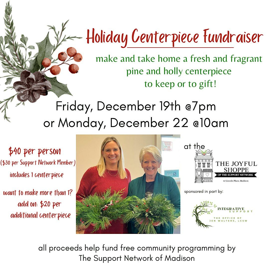 Holiday Centerpiece Fundraiser