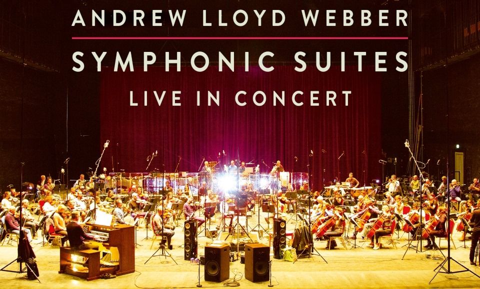 Andrew Lloyd Webber's New Symphonic Suites in Concert - Glasgow - Cancelled