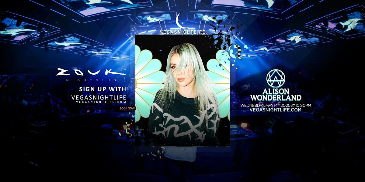 Alison Wonderland | EDC Las Vegas Party | Zouk Nightclub