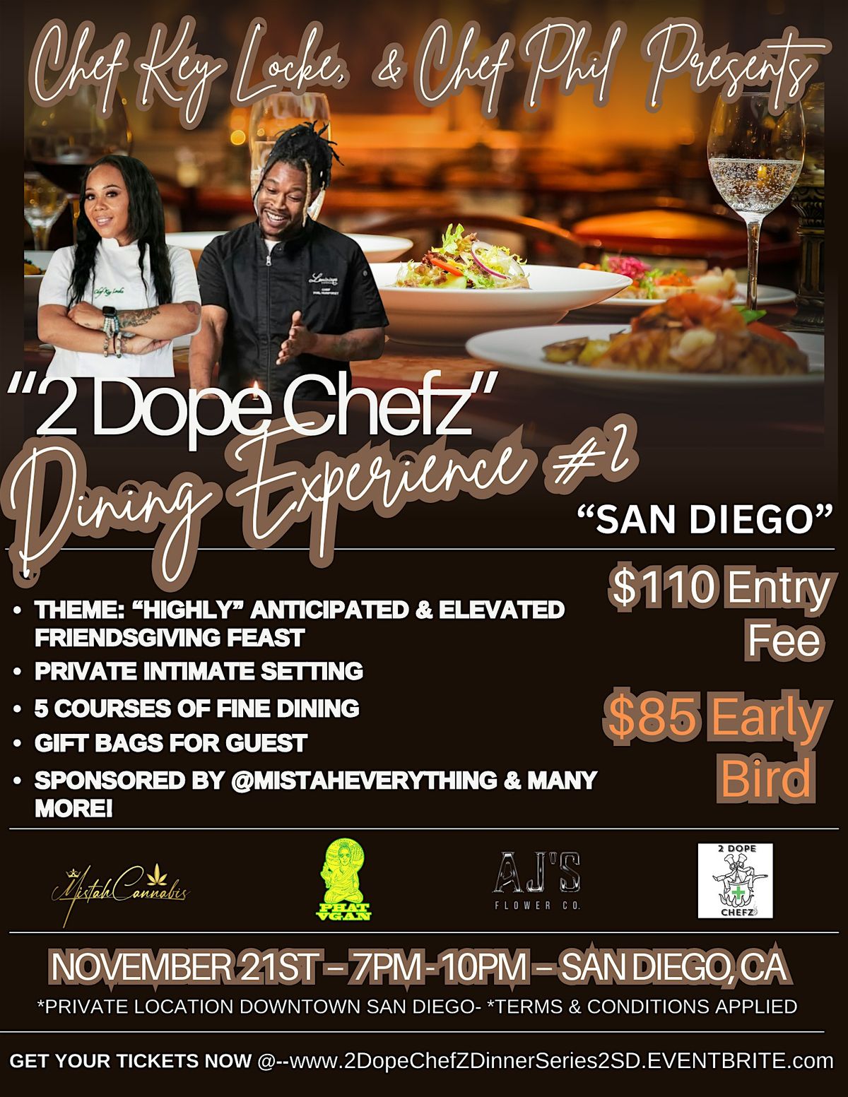 "2 Dope Chefz" Dining Experience #2 in "SD"