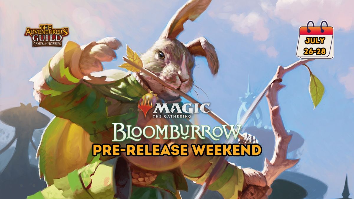 MTG: Bloomburrow Pre-release Weekend