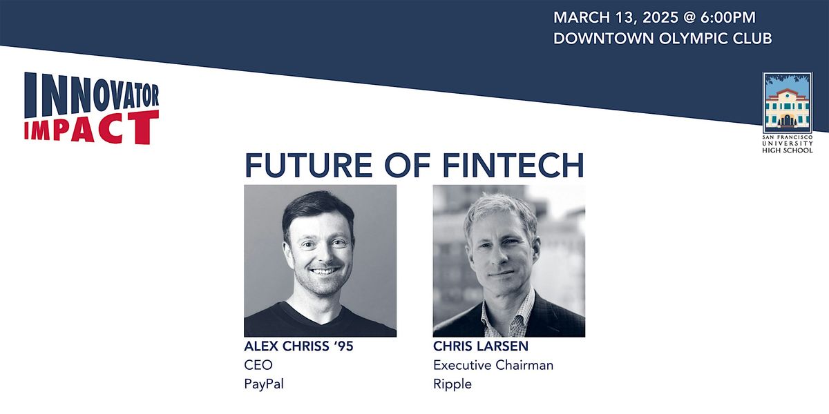 SFUHS Alumni Association presents: Innovator Impact, The Future of FinTech