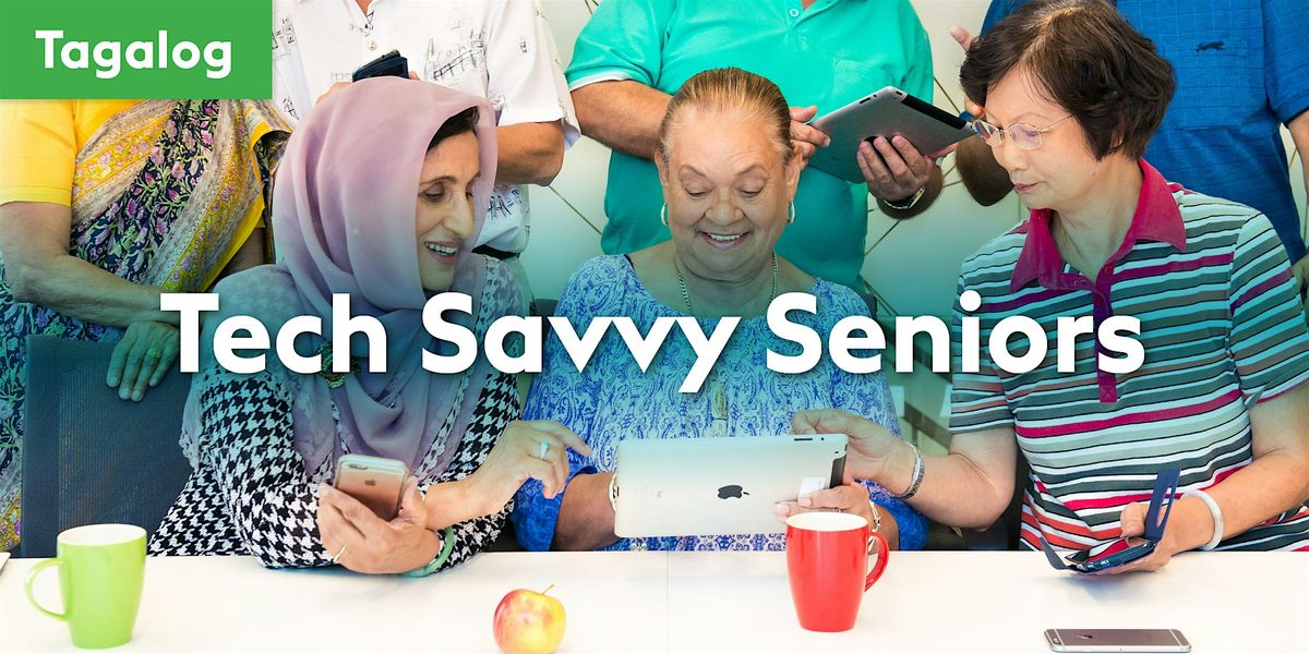 TAGALOG (FILIPINO LANGUAGE) Tech Savvy Seniors