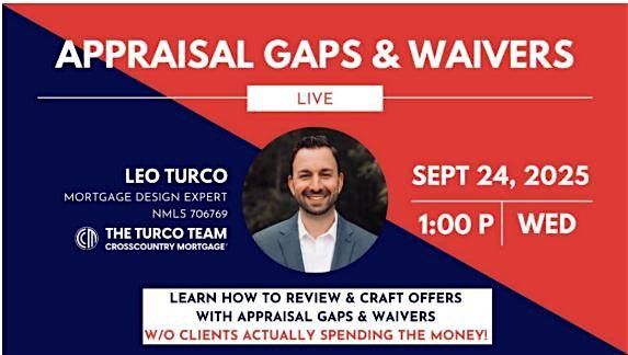 Appraisal Gaps & Waivers