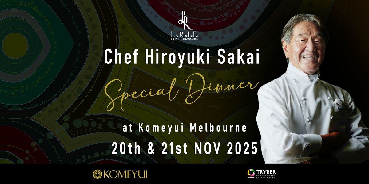Chef Hiroyuki Sakai -Special Dinner-