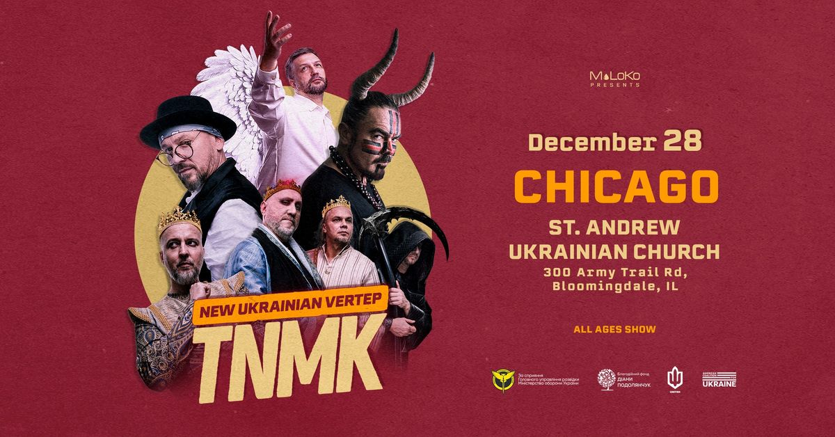 NEW UKRAINIAN VERTEP | TNMK | CHICAGO