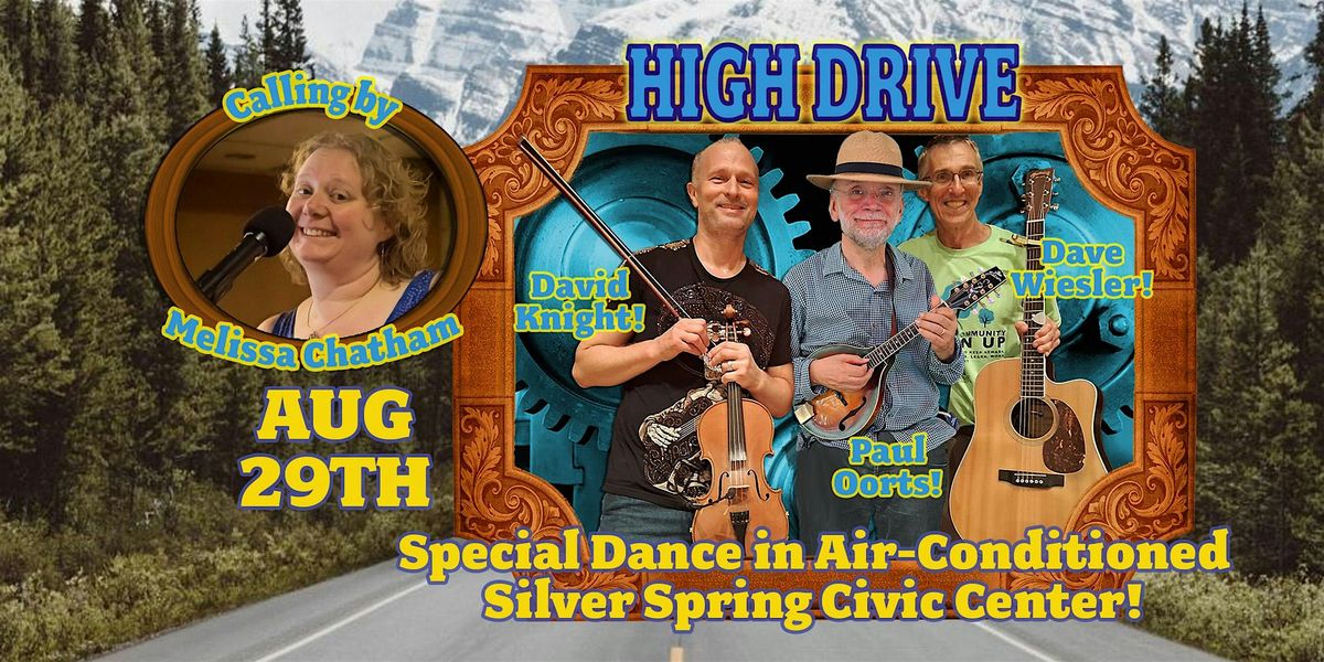 Contra Dance with Melissa Chatham calling to High Drive IN SILVER SPRING