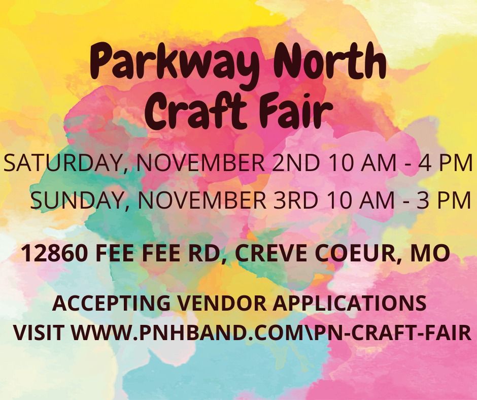 Parkway North Craft Fair 2024 