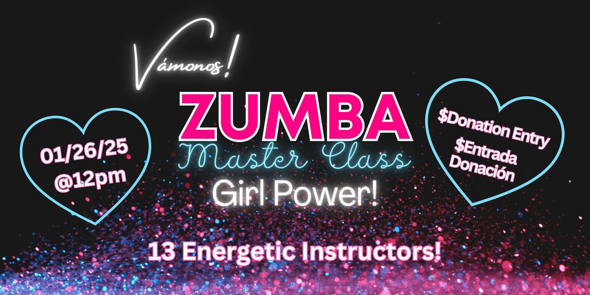 V\u00e1monos! Zumba Master Class - Girl Power!