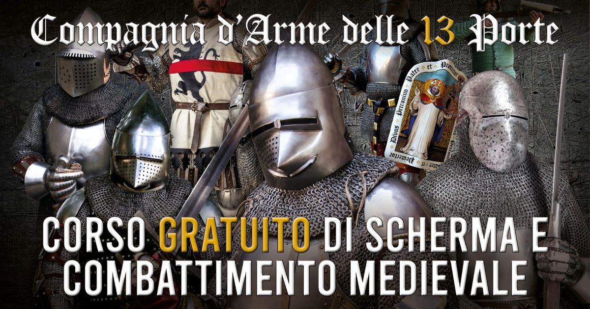 CORSO GRATUITO DI SCHERMA E COMBATTIMENTO MEDIEVALE