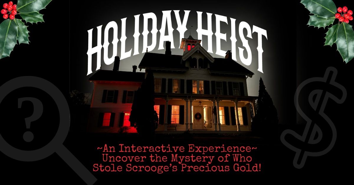 Holiday Heist: A Theft of Christmas Gold at the Lyman Homestead