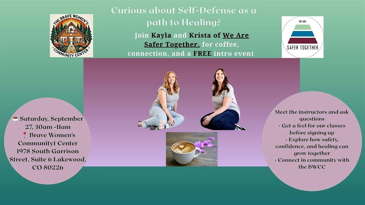 We Are Safer Together: Coffee & Conversation FREE