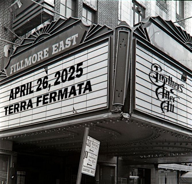 Brothers After All Preforming "At The Fillmore East"  Terra Fermata 4\/26\/25