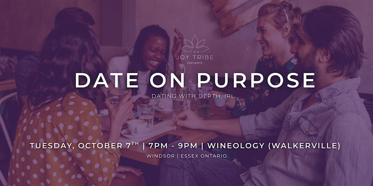Date on Purpose: Dating with Depth IRL