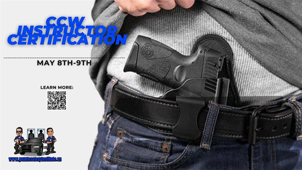 Concealed Carry CCW Instructor Training Workshop