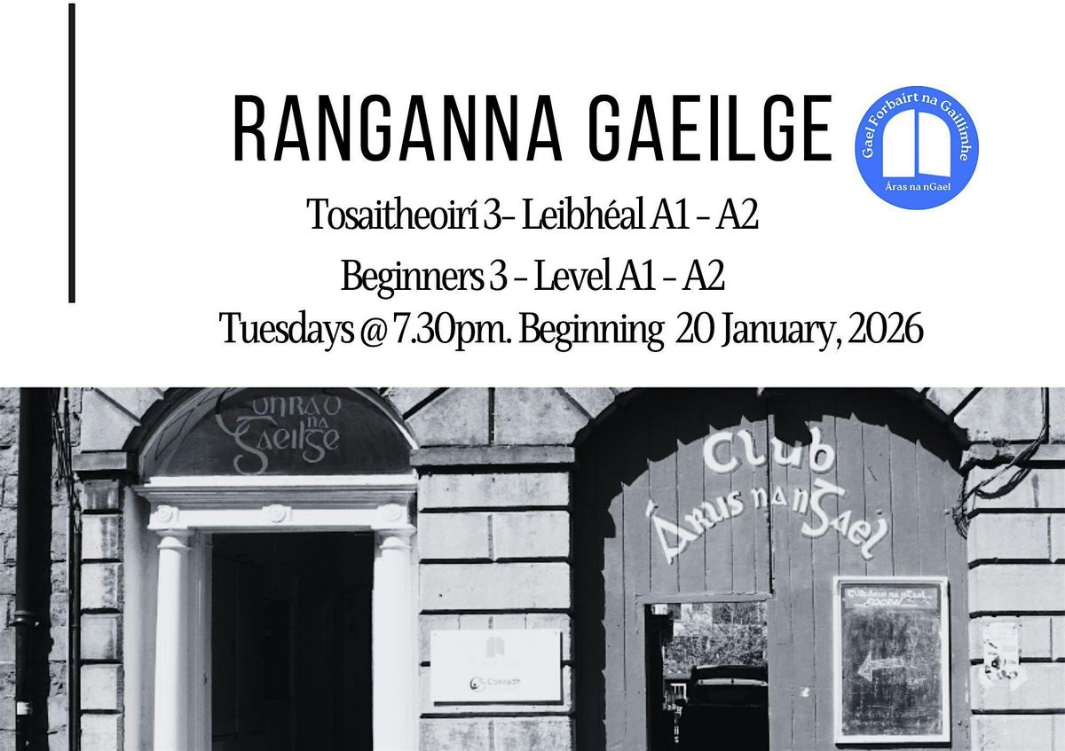 Irish Language Course - Beginners 3. (Level A1-A2 TEG)