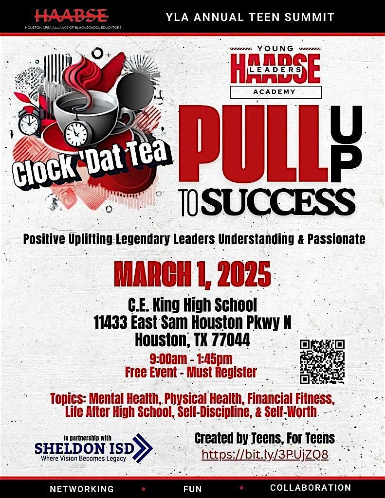 HAABSE YIC Presents: Clock Dat Tea: PULL UP to Success Teen Summit