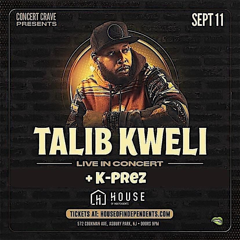 Talib Kweli + K-Prez Show