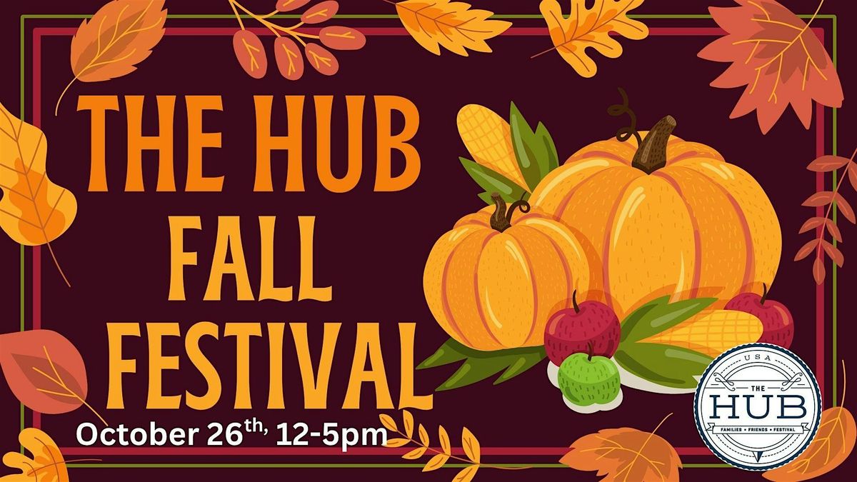 The Hub Fall Festival