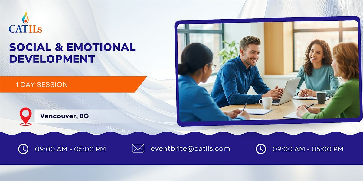 Social & Emotional Development: 1 Day Session in Vancouver, BC