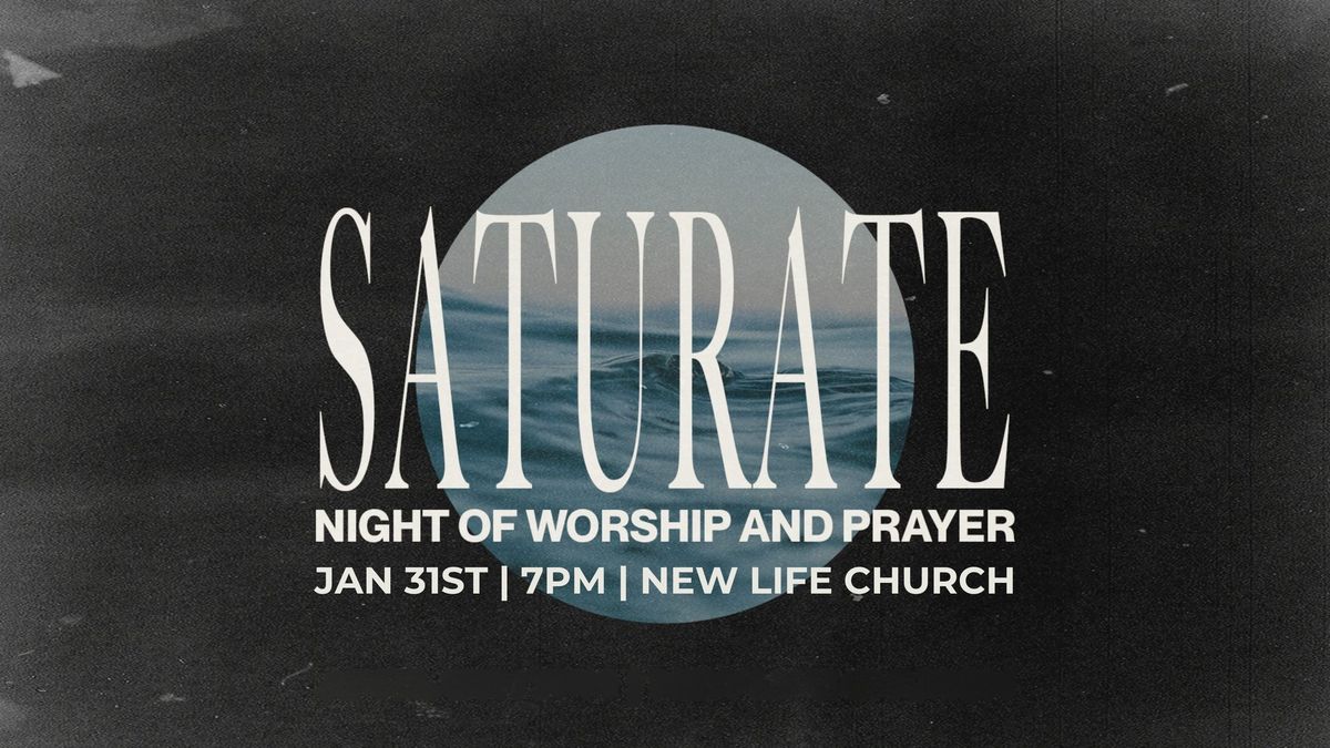 Family Saturate: Night of Worship & Prayer