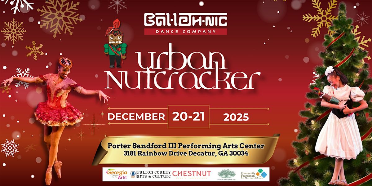 Community Show Ballethnic's Urban Nutcracker: A Soulful Holiday Tradition