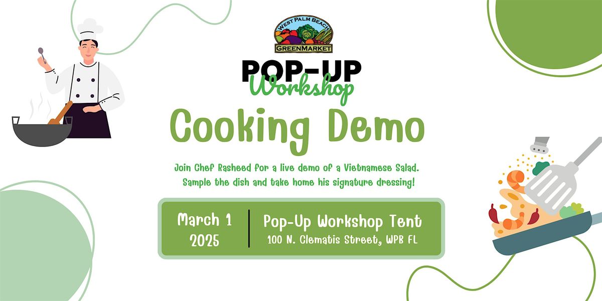 Workshop- Vietnamese Cooking Demo at WPB GreenMarket