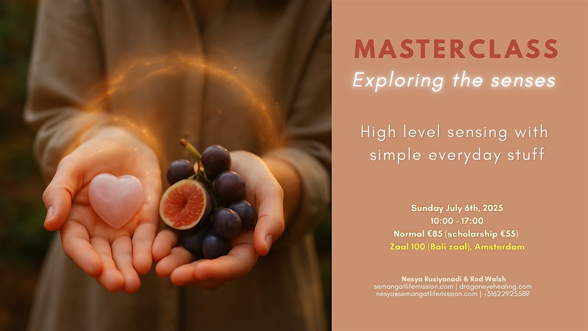 Masterclass: Exploring the senses