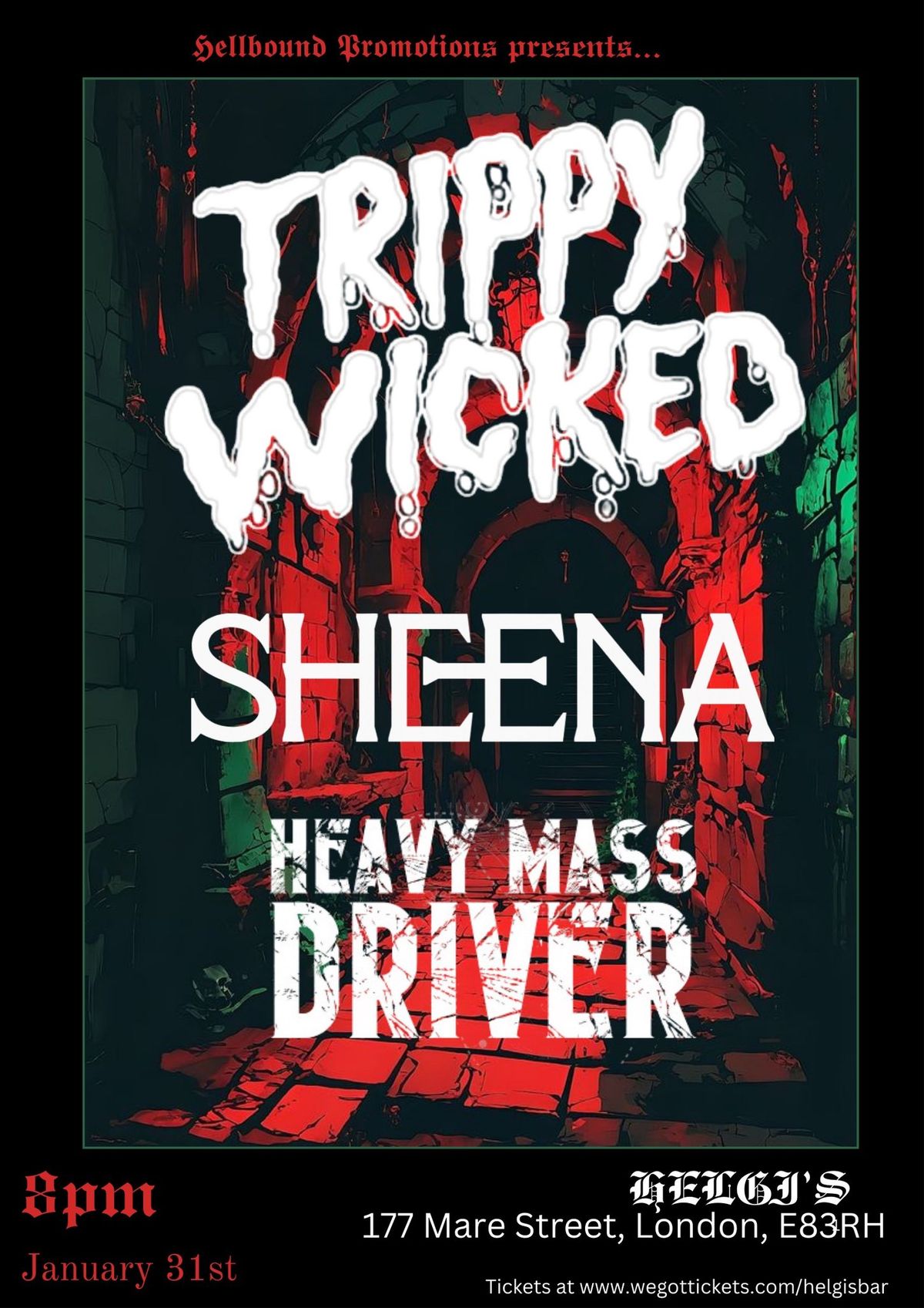 Trippy Wicked + Sheena + Heavy Mass Driver 