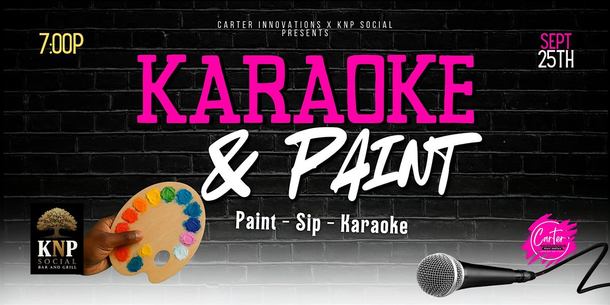 KARAOKE & PAINT