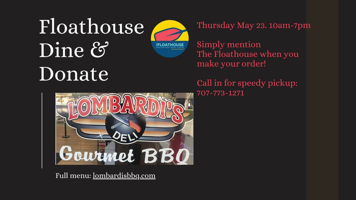 Floathouse Dine & Donate at Lombardi's Gourmet BBQ 
