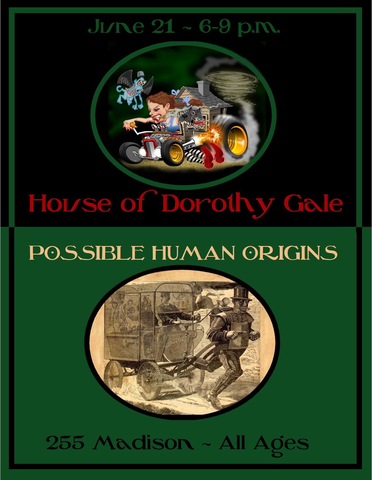 Live music! House of Dorothy Gale and Possible Human Origins