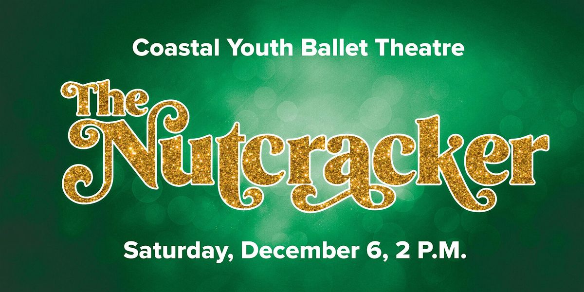 The Nutcracker Ballet \u2013 Sat, Dec 6 at 2:00 pm