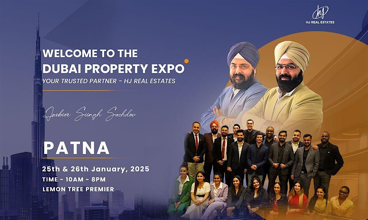 Upcoming Dubai Real Estate Event in Patna Book Your Ticket Free