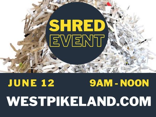 West Pikeland Township Shred Event West Pikeland Township Chester Springs 12 June 2021 Free Shredding Events Bucks County Pa 2022