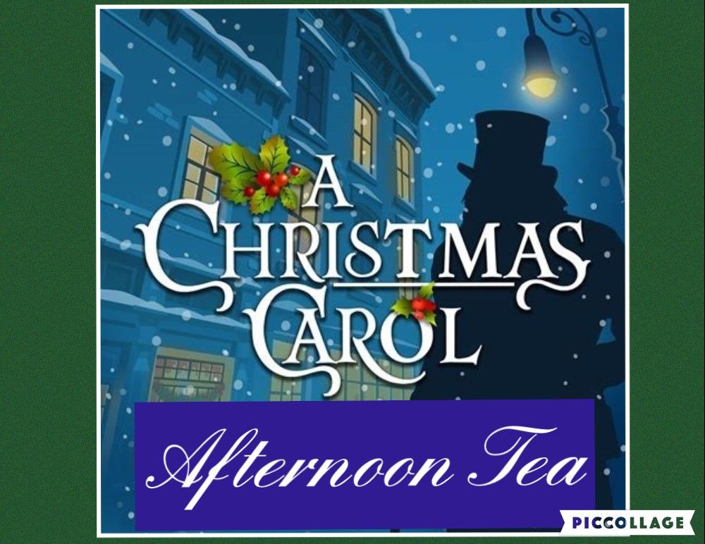 A Christmas Carol - Victorian Afternoon Tea