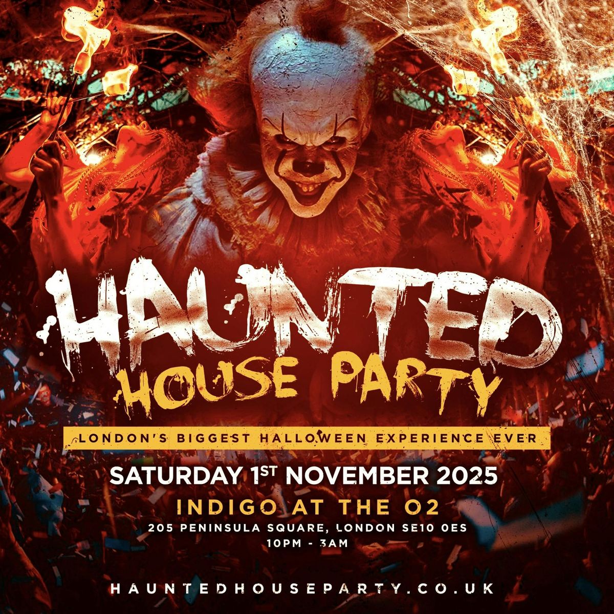 \ud83c\udf83 HAUNTED HOUSE PARTY \u2013 LONDON\u2019S BIGGEST HALLOWEEN EXPERIENCE \ud83c\udf83