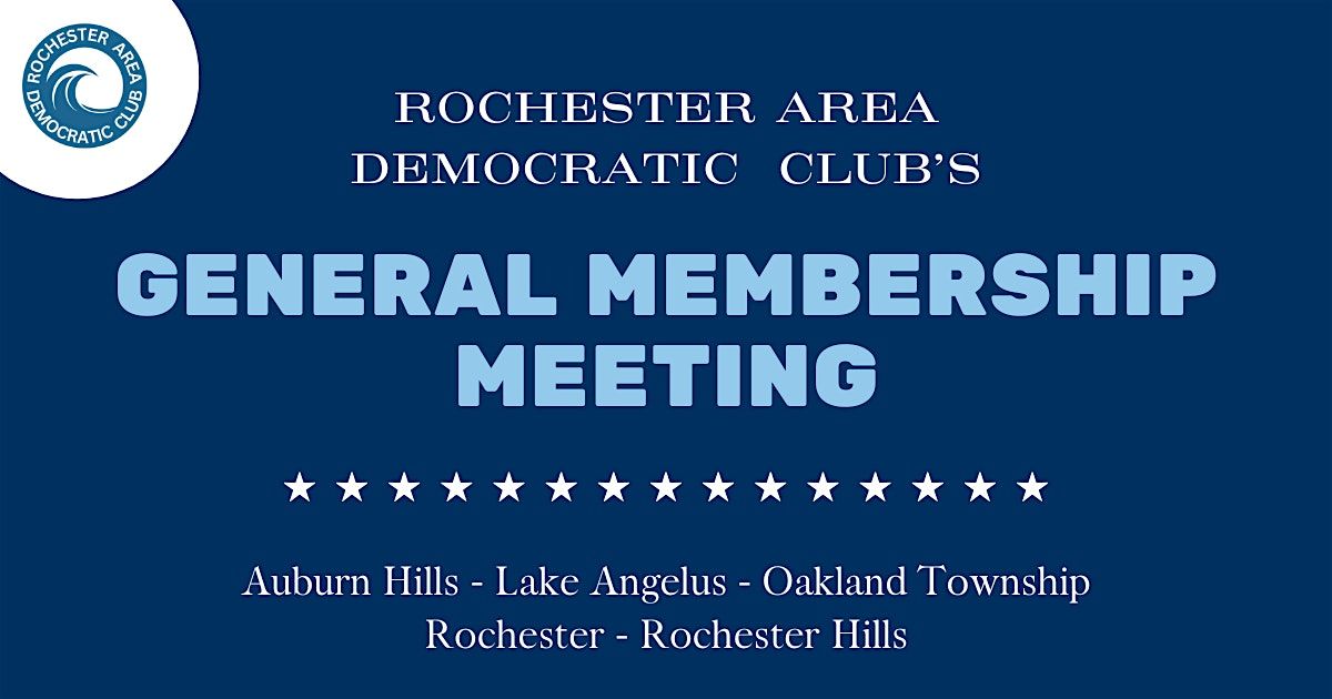 Rochester Area Democratic Club Monthly Meeting