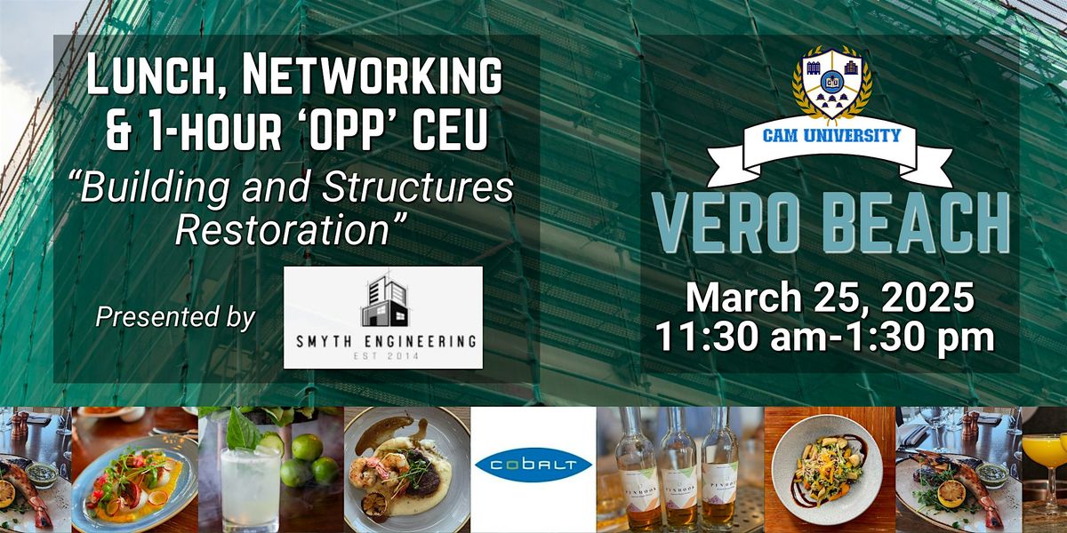 CAM U VERO BEACH Complimentary Lunch, Networking and 1-Hr OPP CEU | Cobalt