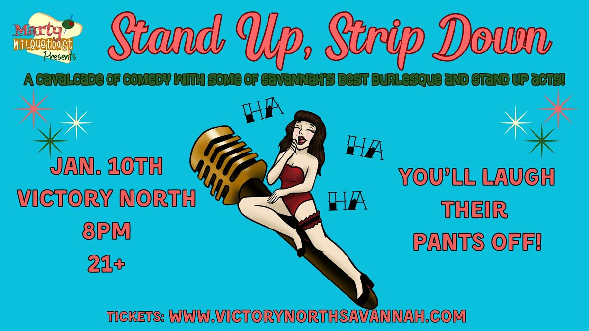 Stand Up, Strip Down (Comedy and Burlesque)