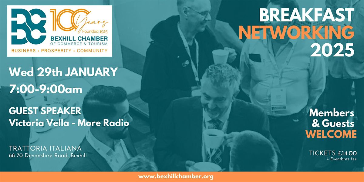 Bexhill Chamber BIG NETWORKING BREAKFAST