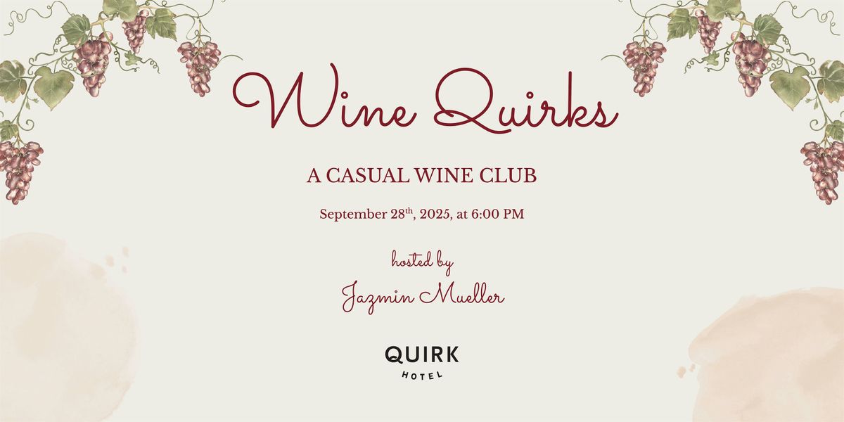 Wine Quirks: Vino y Voz