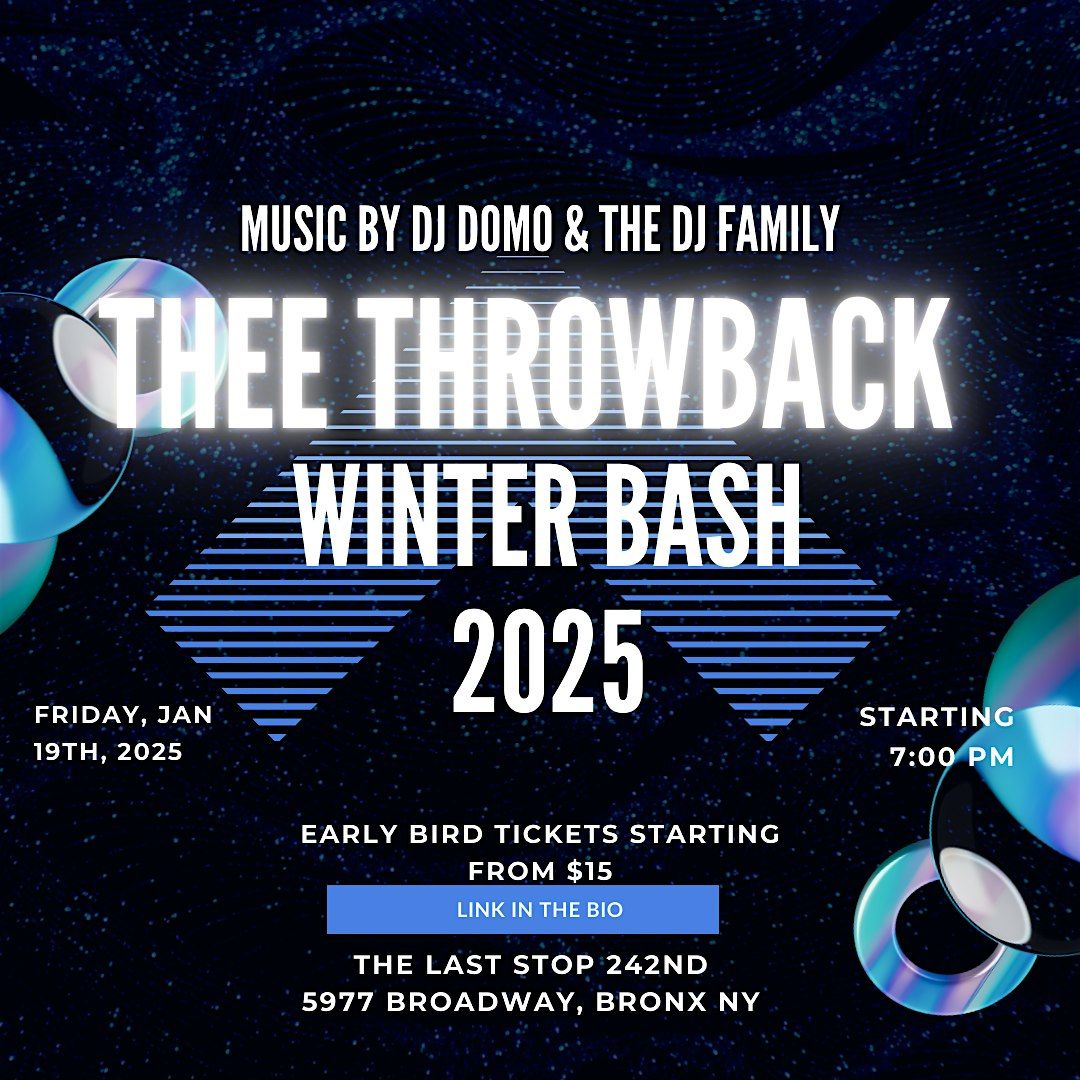 Thee Throwback Winter Bash