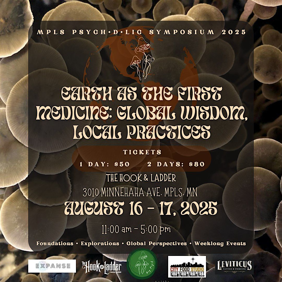 Minneapolis Psychedelic Symposium 2025: Earth as the First Medicine: Global