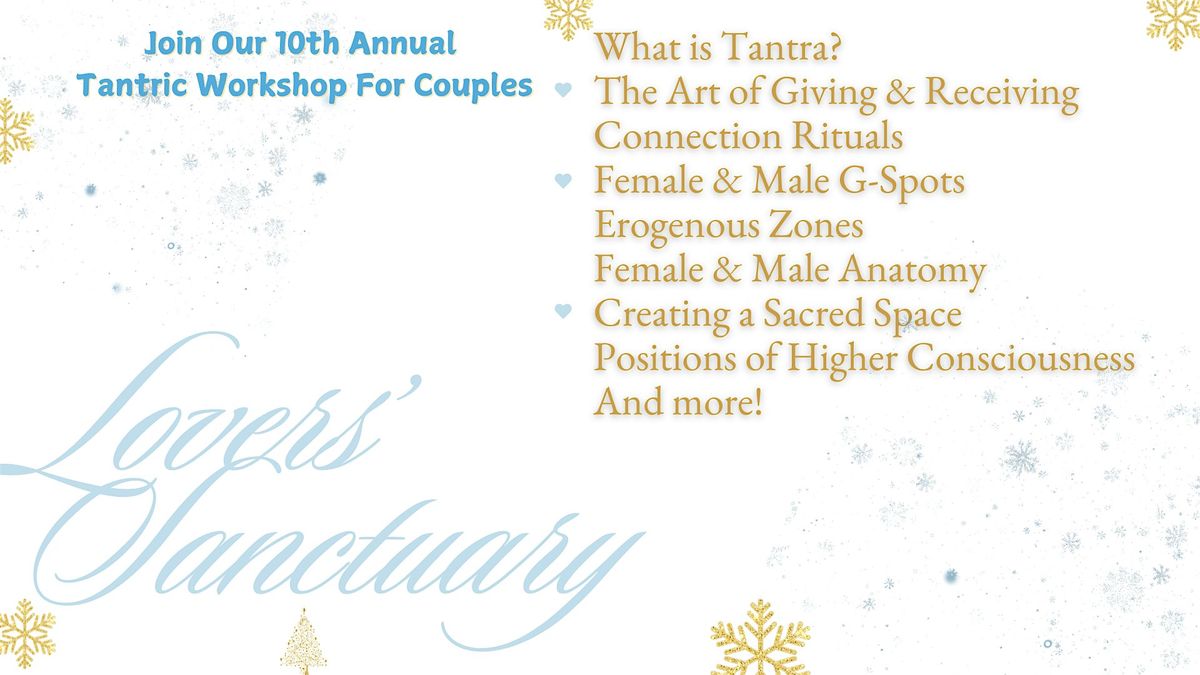 Lovers\u2019 Sanctuary: A Tantric Couples Event(Winter Edition)