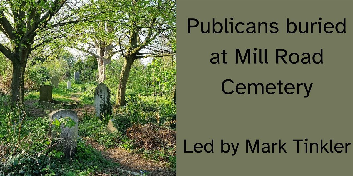 Publicans buried at Mill Road Cemetery