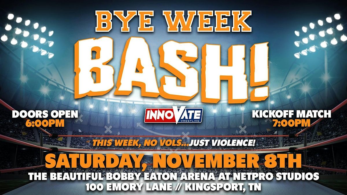 Innovate Wrestling Bye Week Bash